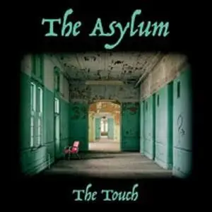 The Touch - The Asylum (2018)