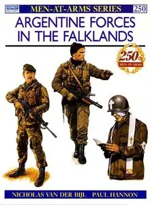 Argentine Forces in the Falklands (Men-at-Arms Series 250) (Repost)