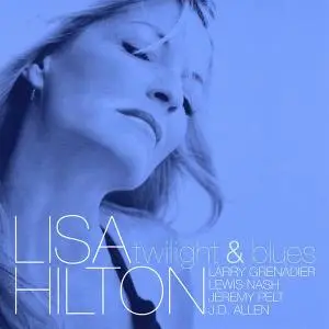 Lisa Hilton - 3 Studio Albums (2005-2009)