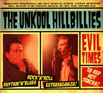 The Unkool Hillbillies - Evil Times (2009)