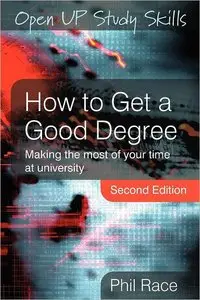 How to Get a Good Degree (Open Up Study Skills) (repost)