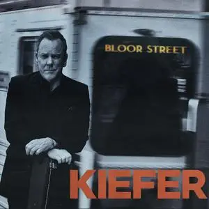 Kiefer Sutherland - Bloor Street (2022) [Official Digital Download 24/96]