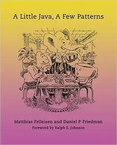 A Little Java, A Few Patterns (Repost)