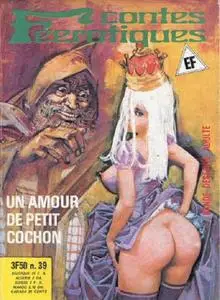 Contes Féérotiques 39 - Un amour de petit cochon