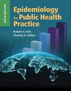 Epidemiology for Public Health Practice 6th Edition