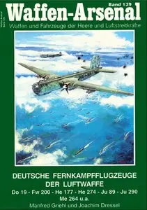 Deutsche Fernkampfflugzeuge Langstrecken-Kampfflugzeuge der Luftwaffe bis 1945