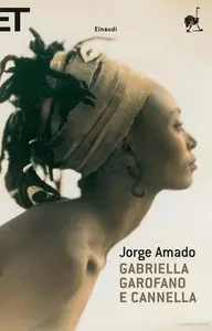 Gabriella Garofano E Cannella di Jorge Amado