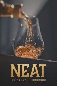 HH Films - Neat: The Story of Bourbon (2018)