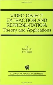 Video Object Extraction and Representation: Theory and Applications (Repost)