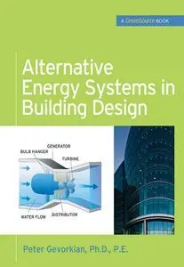 Alternative Energy Systems in Building Design (repost)