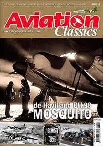 Aviation Classics 10: de Havilland DH.98 Mosquito