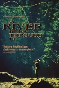 A River Runs Through It (1992)