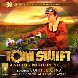 «TOM SWIFT AND HIS MOTORCYCLE» by Victor Appleton, Jerry Robbins