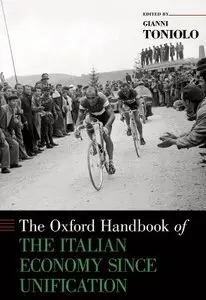 The Oxford Handbook of the Italian Economy Since Unification 