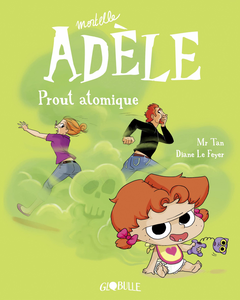 Mortelle Adèle - Tome 14 - Prout Atomique