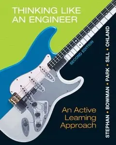 Thinking Like an Engineer: An Active Learning Approach (2nd Edition)