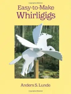 Easy-to-Make Whirligigs (repost)