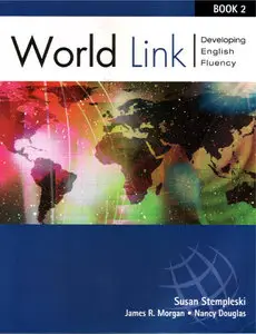 World Link: Developing English Fluency, Book 2