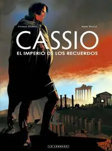 Cassio (Tomo 9): El imperio de los recuerdos