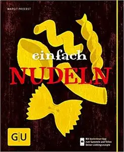 Einfach Nudeln (GU einfach kochen)