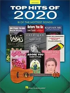 Top Hits of 2020 Ukulele Songbook: 18 of the Hottest Songs