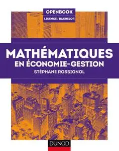 Stéphane Rossignol, "Mathématiques en économie-gestion"