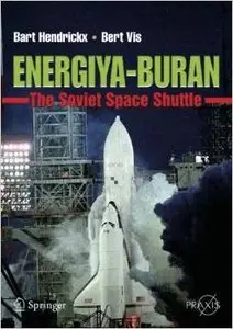 Energiya-Buran: The Soviet Space Shuttle by Bert Vis