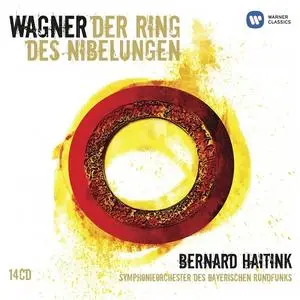 Bernard Haitink - Wagner: Der Ring des Nibelungen (2008) (14 CDs Box Set)