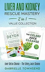 Liver and Kidney Rescue Mastery 2 in 1 Value Collection