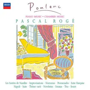 Pascal Roge - Francis Poulenc: Piano Music, Chamber Music (2008)