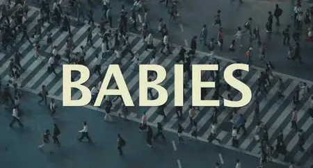 Bébés - by Thomas Balmes (2010)