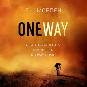 «One Way» by S.J. Morden