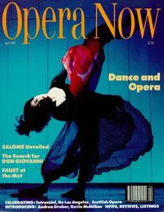 Opera Now - April 1990