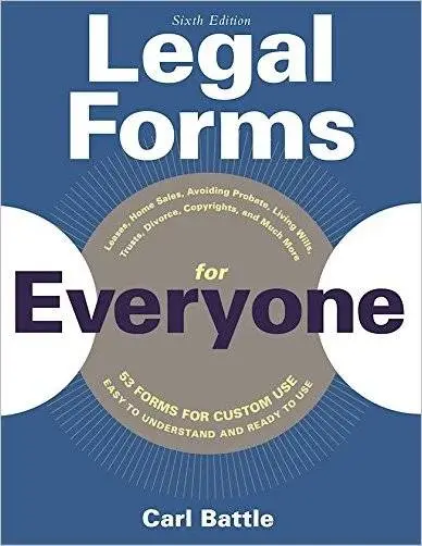 Legal Forms for Everyone: Leases, Home Sales, Avoiding Probate, Living Wills, Trusts, Divorce, Copyrights, and Much More