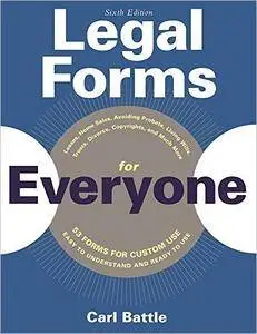 Legal Forms for Everyone: Leases, Home Sales, Avoiding Probate, Living Wills, Trusts, Divorce, Copyrights, and Much More