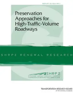 Preservation Approaches for High-Traffic-Volume Roadways