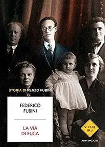 Federico Fubini - La via di fuga