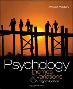 Psychology: Themes and Variations, 8th Edition Ed 8