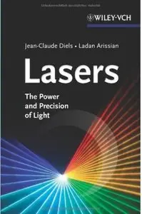 Lasers: The Power and Precision of Light [Repost]