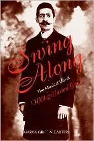 Swing Along: The Musical Life of Will Marion Cook (repost)