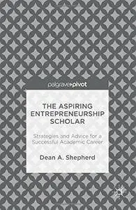 The Aspiring Entrepreneurship Scholar