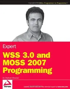 Expert WSS 3.0 and MOSS 2007 Programming (Repost)