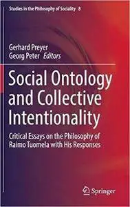 Social Ontology and Collective Intentionality