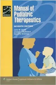 Manual of Pediatric Therapeutics, 7th edition