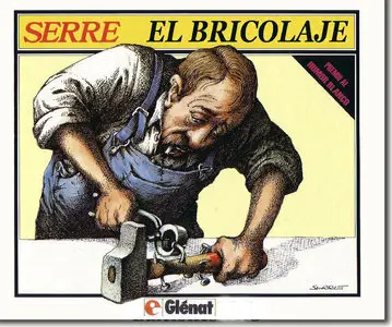 Claude Serre - El bricolaje
