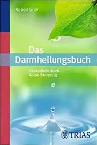 Das Darmheilungsbuch [Repost]