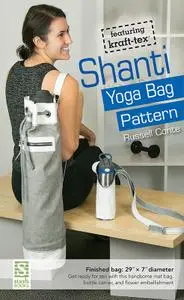 Shanti Yoga Bag Pattern: Featuring kraft-tex