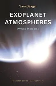 Exoplanet Atmospheres: Physical Processes (Repost)