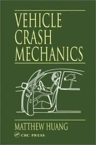 Vehicle Crash Mechanics (repost)
