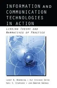 Information and Communication Technologies in Action (Lea's Communication Series)
